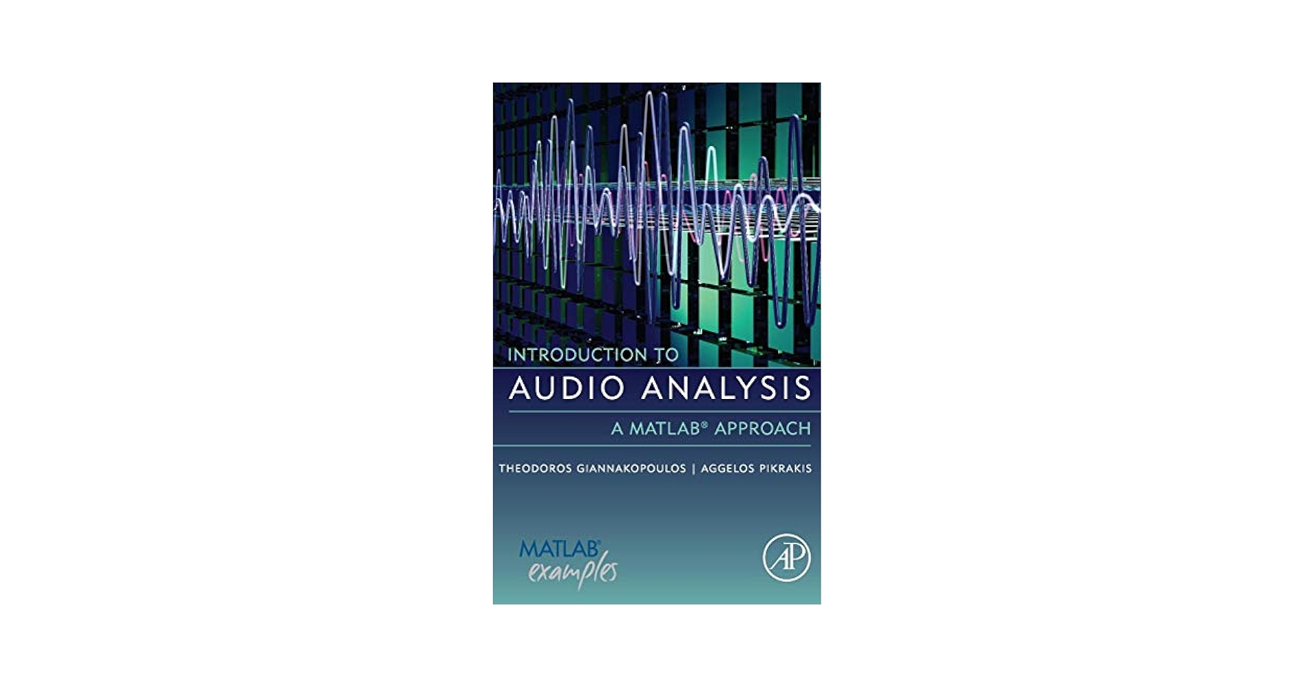 Introduction to Audio Analysis: A MATLAB® Approach